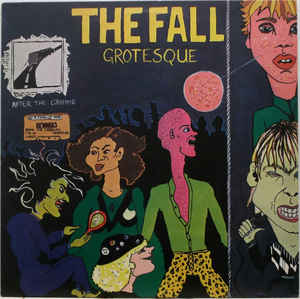 The Fall - Grotesque LP