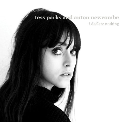 Tess Parks and Anton Newcombe - I Declare Nothing LP