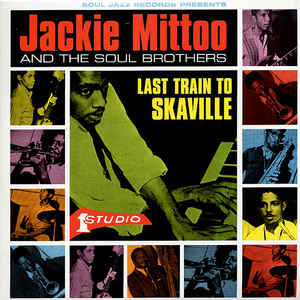 Jackie Mittoo - Last Train to Skaville 2LP