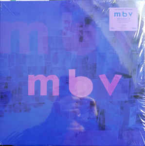 My Bloody Valentine - MBV Deluxe LP