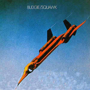 Budgie - Squawk LP
