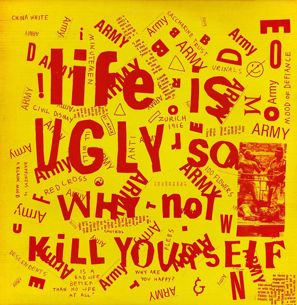 Various - Life Is Ugly, So Why Not Kill Yourself? LP
