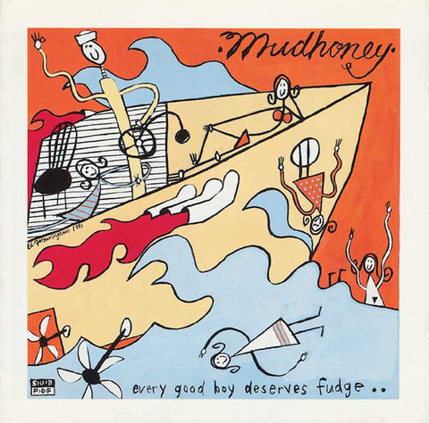 Mudhoney - Every Good Boy Deserves Fudge 2LP EXPANDED EDITION