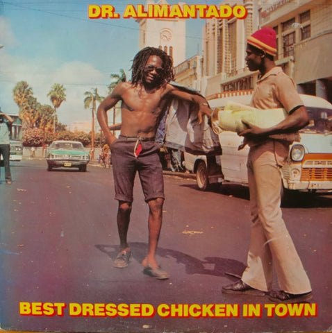 Dr. Alimantado - Best Dressed Chicken in Town LP