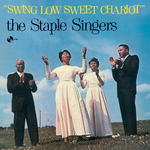 The Staple Singers - Swing Low Sweet Chariot LP