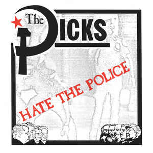 The Dicks - Hate the Police 7"
