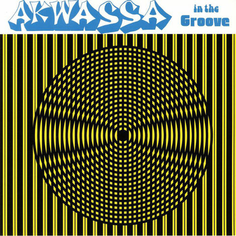 Akwassa - In The Groove LP