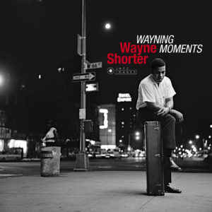 Wayne Shorter- Wayning Moments LP