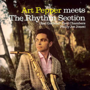 Art Pepper - Meets the Rhythm Section LP