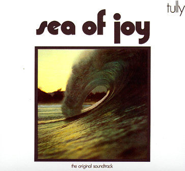 Tully - Sea Of Joy LP