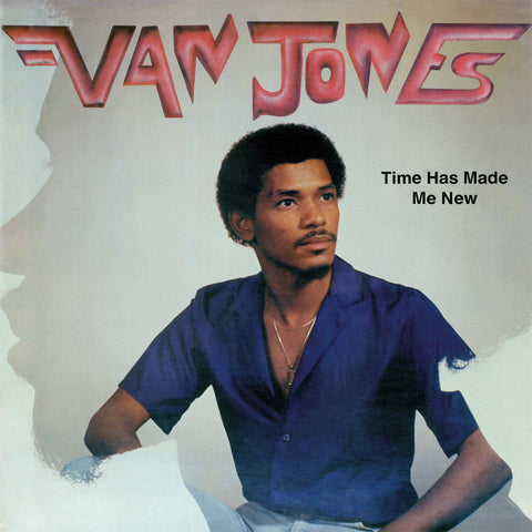 Van Jones - Time Has Made Me New LP