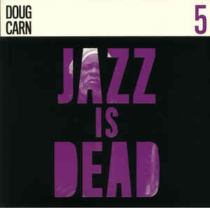 Doug Carn - Jazz Is Dead 5 2LP