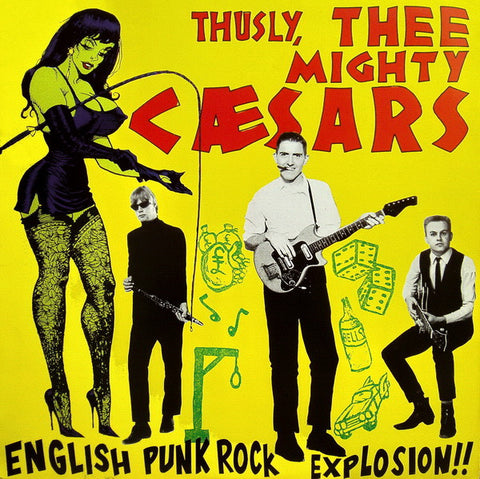 Thee Mighty Caesars - English Punk Rock Explosion! LP