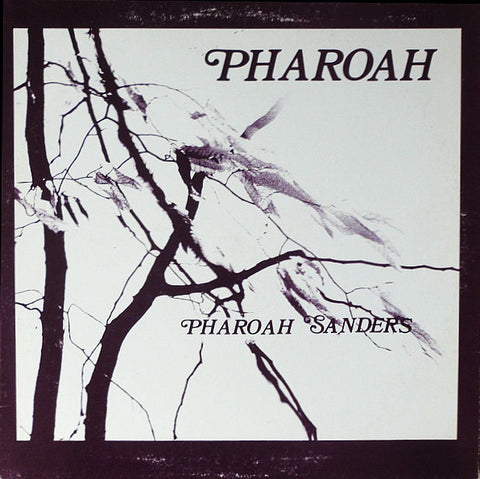 Pharoah Sanders - Pharoah LP