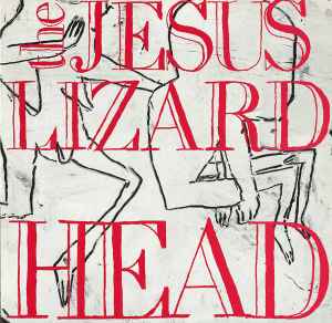 Jesus Lizard - Head LP