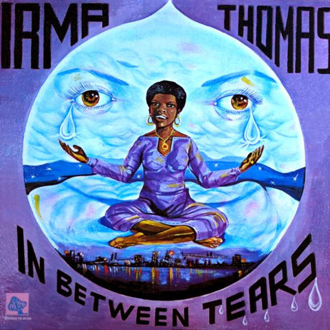 Irma Thomas - In Between Tears LP