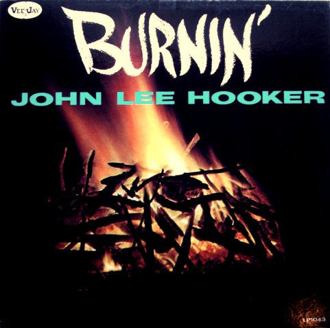 John Lee Hooker - Burnin' LP