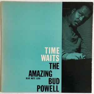 Bud Powell - Time Waits LP