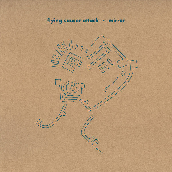 Flying Saucer Attack - Mirror LP