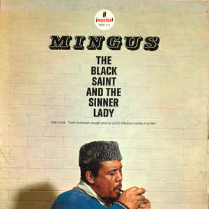 Charles Mingus - The Black Saint & The Sinner Lady LP