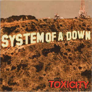 System Of a Down - Toxicity LP