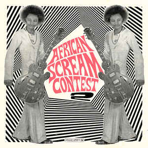 Various Artists - African Scream Contest 2 2LP