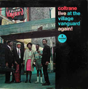 John Coltrane - Live At The Village Vanguard Again! LP