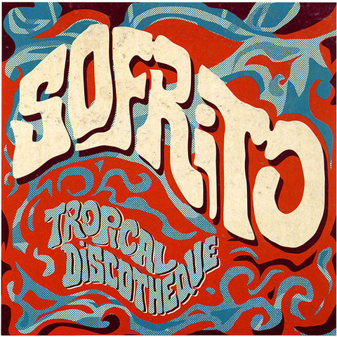Sofrito - Tropical Discotheque 2LP