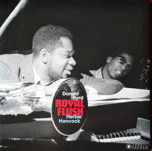 Donald Byrd and Herbie Hancock - Royal Flush LP