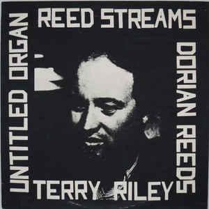 Terry Riley - Reed Streams LP