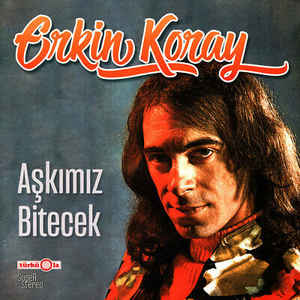 Erkin Koray - Askimiz Bitecek LP
