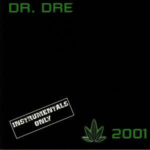 Dr. Dre - 2001 2LP (INSTRUMENTAL VERSION)