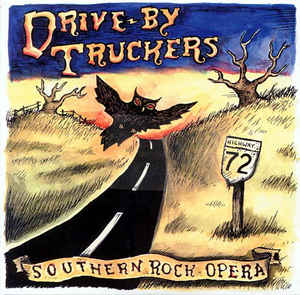 Drive-By Truckers - Southern Rock Opera 2LP