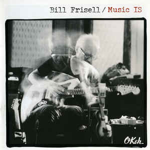 Bill Frisell - Music Is 2LP