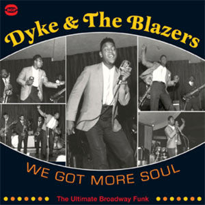 Dyke & The Blazers - We Got More Soul 2LP