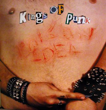 Poison Idea - Kings Of Punk LP SPECIAL EDITION