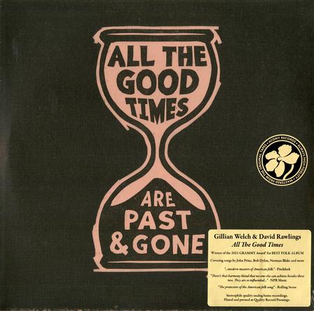 Gillian Welch & David Rawlings - All The Good Times Are Past & Gone LP