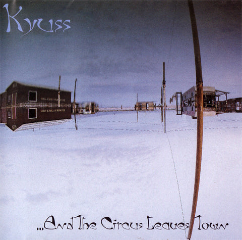 Kyuss - ... And The Circus Leaves Town LP