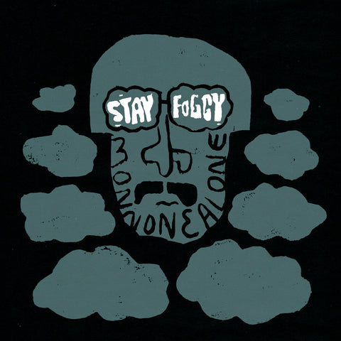 Monnone Alone - Stay Foggy LP