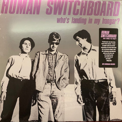 Human Switchboard - Who's Landing in my Hangar? LP