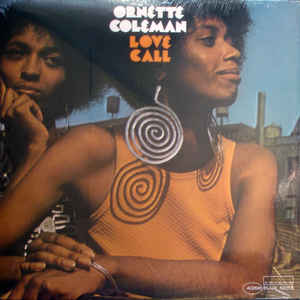 Ornette Coleman - Love Call LP