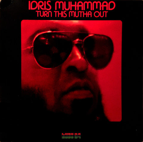 Idris Muhammad - Turn This Mutha Out LP