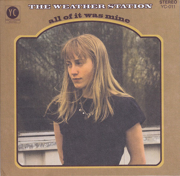 The Weather Station - All Of It Was Mine LP