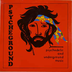 Psycheground Group - Psychedelic & Underground Music LP