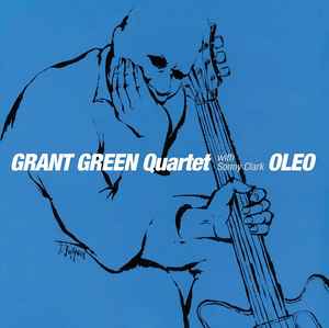 Grant Green Quartet - Oleo LP