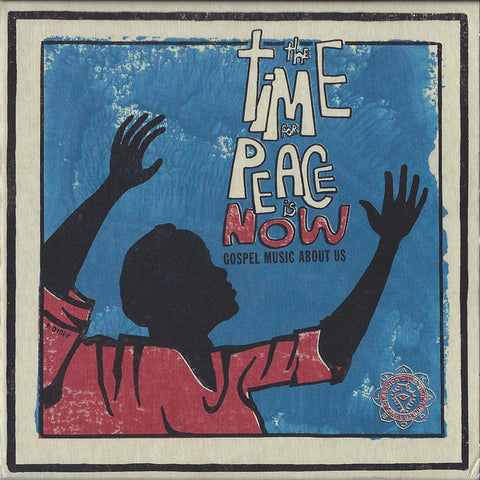 Various - The Time For Peace Is Now LP
