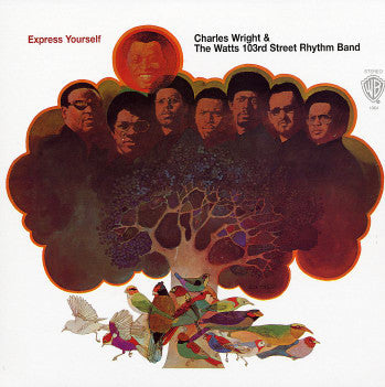 Charles Wright & Watts 103rd Street Rhythm Band - Express Yourself LP