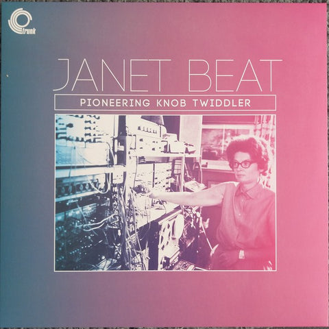 Janet Beat - Pioneering Knob Twiddler LP