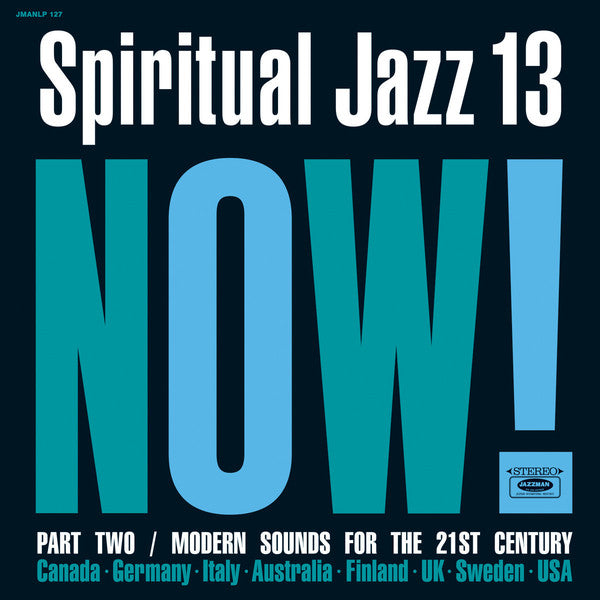 Various Artists - Spiritual Jazz 13: Now Part Two / Modern Sounds For The 21st Century 2LP