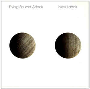 Flying Saucer Attack - New Lands LP